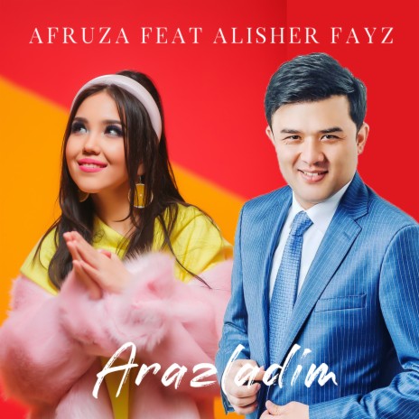 Arazladim ft. Alisher Fayz | Boomplay Music