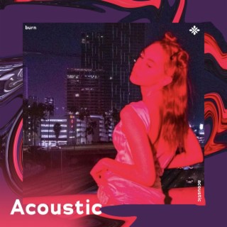 burn - acoustic