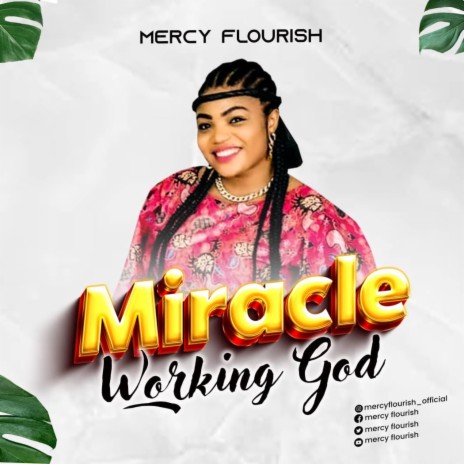 MIRACLE WORKING GOD | Boomplay Music