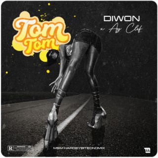 Tom Tom ft. Ayclef lyrics | Boomplay Music