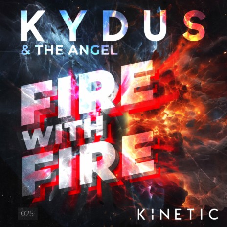 Fire With Fire (Radio Edit) ft. The Angel | Boomplay Music