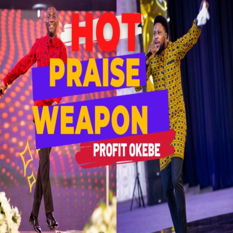 HOT PRAISE WEAPON (Live) | Boomplay Music