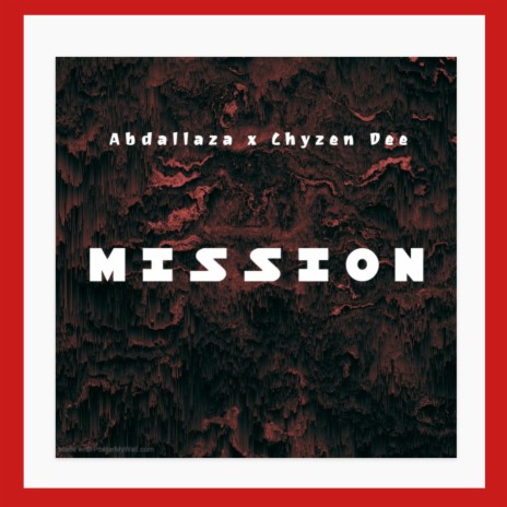 Mission ft. Chyzen Dee | Boomplay Music