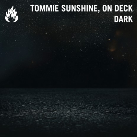Dark ft. On Deck | Boomplay Music