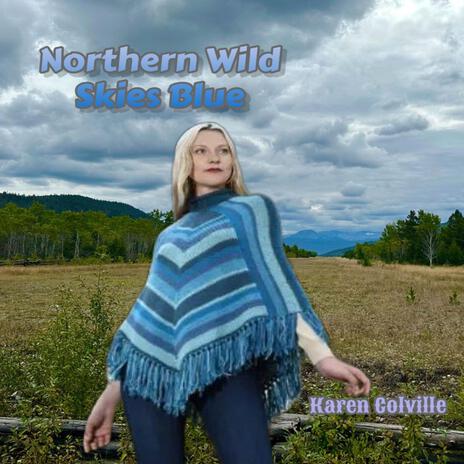 Northern Wild Skies Blue | Boomplay Music