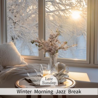 Winter Morning Jazz Break