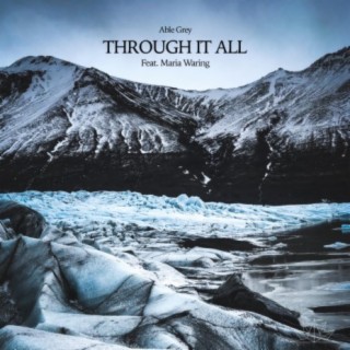 Through It All (feat. Maria Waring)