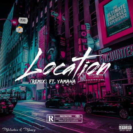 Location (Remix) ft. Yamaha | Boomplay Music