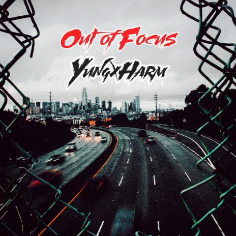 Out Of Focus | Boomplay Music