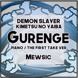 Gurenge - From THE FIRST TAKE