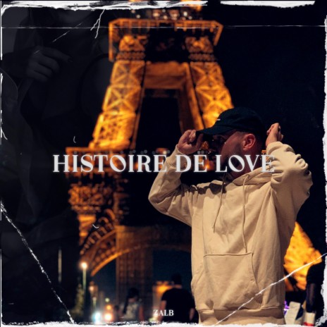 Histoire De Love | Boomplay Music