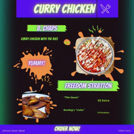 Curry Chicken ft. Freedom Stratton | Boomplay Music