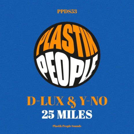 25 Miles ft. Y-NO | Boomplay Music