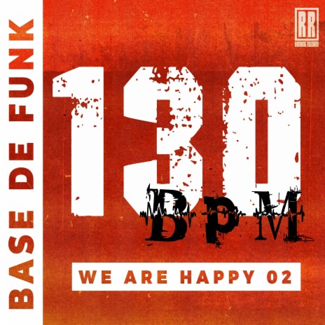 Beat 130 PBM We Are Happy 02 | Boomplay Music