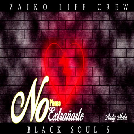 No Quiero Extrañarte ft. Zaiko Life Crew | Boomplay Music