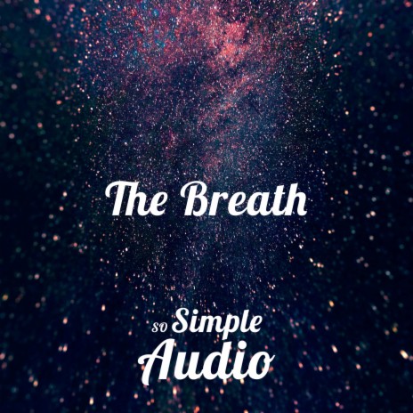 The Breath | Boomplay Music