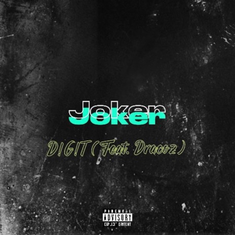Joker ft. Dracoz | Boomplay Music