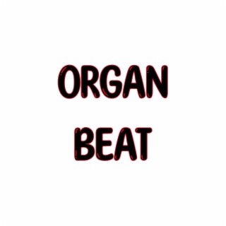 Organ Beat
