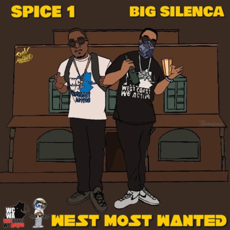 West Most Wanted ft. Spice 1 | Boomplay Music