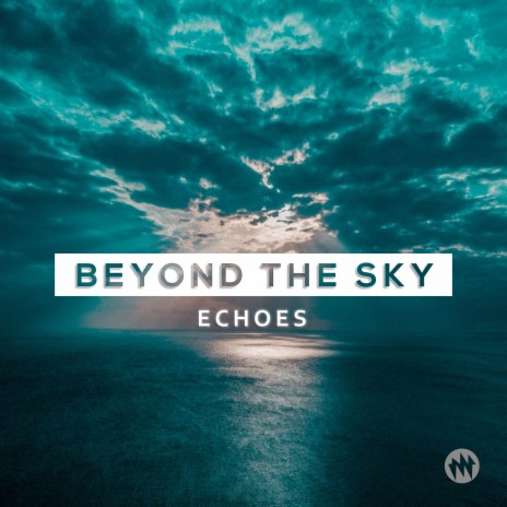 Beyond the Sky | Boomplay Music