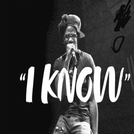 I Know | Boomplay Music