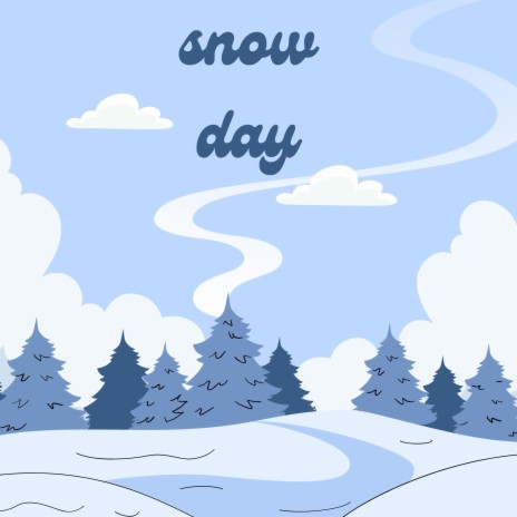 snow day | Boomplay Music