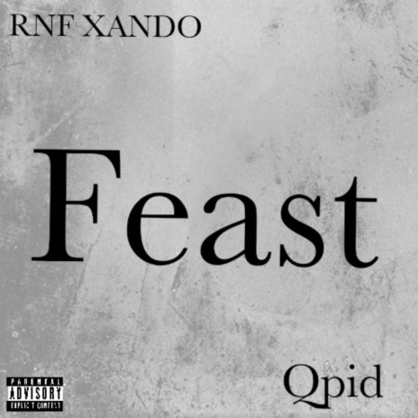 Feast ft. Qpid | Boomplay Music