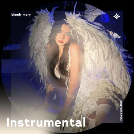 bloody mary - instrumental ft. Instrumental Songs & Tazzy | Boomplay Music