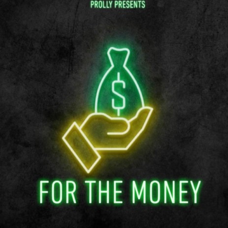 For the Money | Boomplay Music