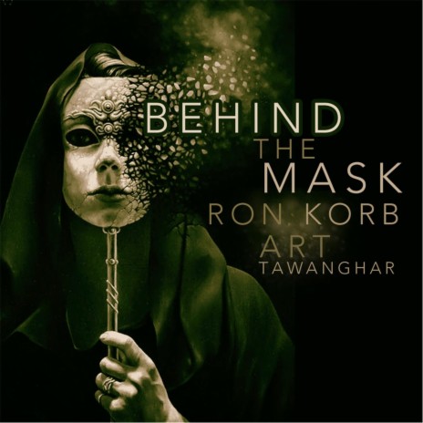 Behind the Mask (Dance Remix) ft. Art Tawanghar | Boomplay Music