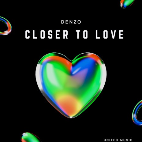 Closer to love