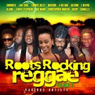 Roots Rocking Reggae Vol. 3