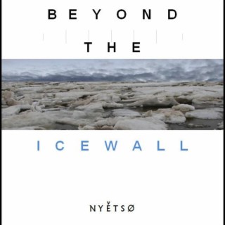 Beyond the icewall