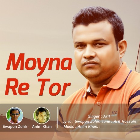 Moyna Re Tor | Boomplay Music