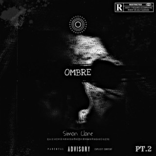 OMBRE (ALBUM), Pt. 2