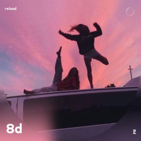 Reload - 8D Audio ft. 8D Music & Tazzy | Boomplay Music