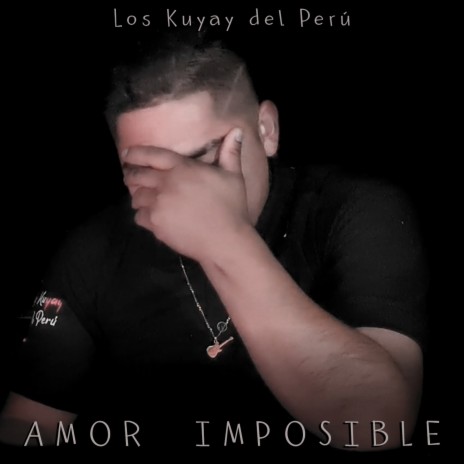 Amor Imposible | Boomplay Music