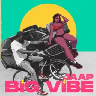 Big Vibe lyrics | Boomplay Music