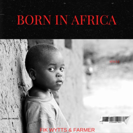 Born in Africa ft. Farmer | Boomplay Music