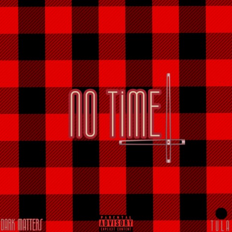 No Time ft. Black Sound | Boomplay Music