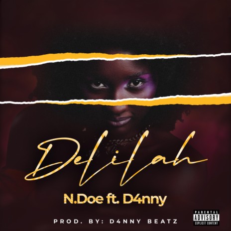 Delilah ft. D4nny | Boomplay Music