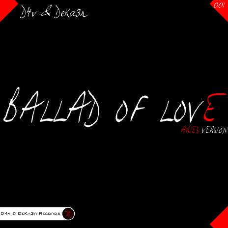 Ballad Of Love (Aries Version) | Boomplay Music