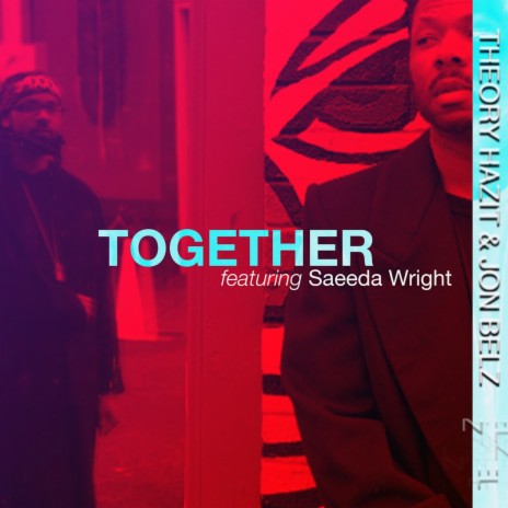 Together ft. Jon Belz & Saeeda Wright