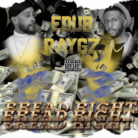 Bread Right ft. RayGz | Boomplay Music
