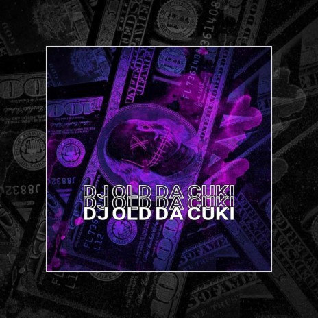 DJ OLD DA CUKI AKIMILAKU | Boomplay Music