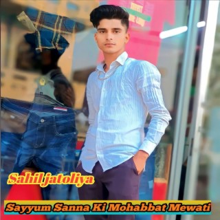 Sayyum Sanna Ki Mohabbat Mewati