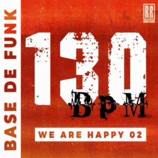 Beat 130 BPM We Are Happy 02