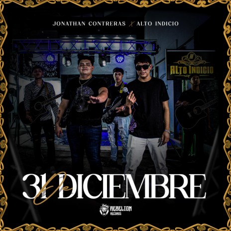 31 De Diciembre ft. Alto Indicio | Boomplay Music
