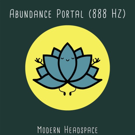 Abundance Portal (888 Hz) | Boomplay Music