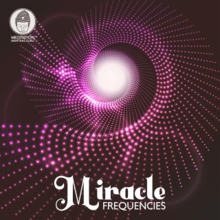 Miracle Frequencies: Healing Your Soul's Symphony